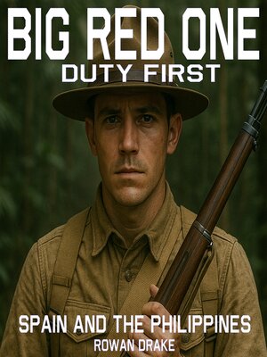 cover image of Big Red One, Spain and the Philippines
